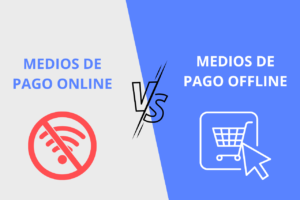 Diferencias entre medios de pago online y offline