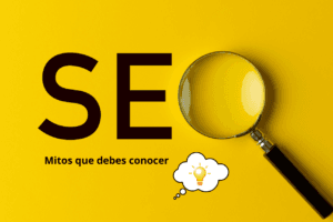 Los mitos del seo que debes ignorar