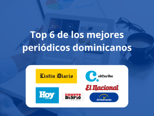 Conoce los periódicos digitales más populares en República Dominicana