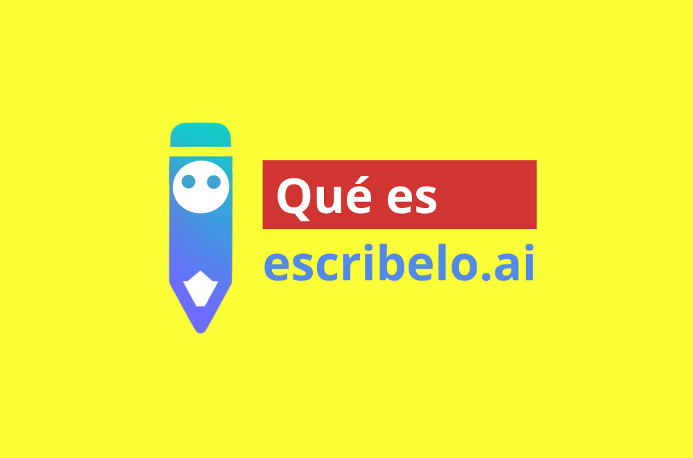 Escribelo.ai - Plataforma de redacción asistida por inteligencia artificial