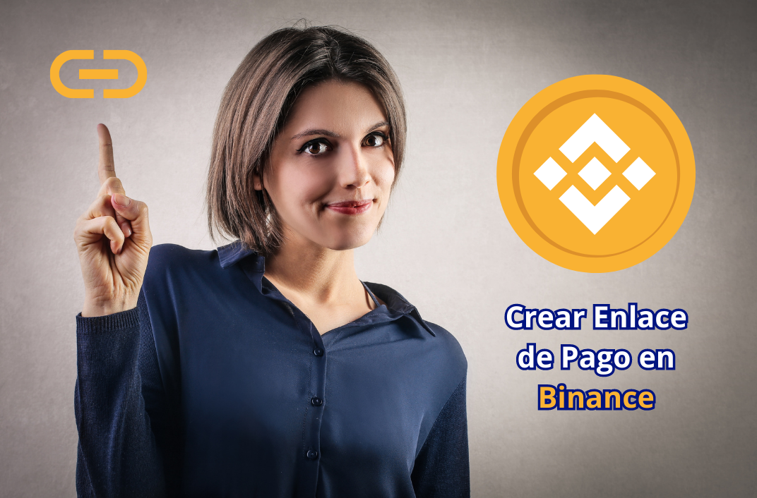 Pasos para generar links de pagos en binance